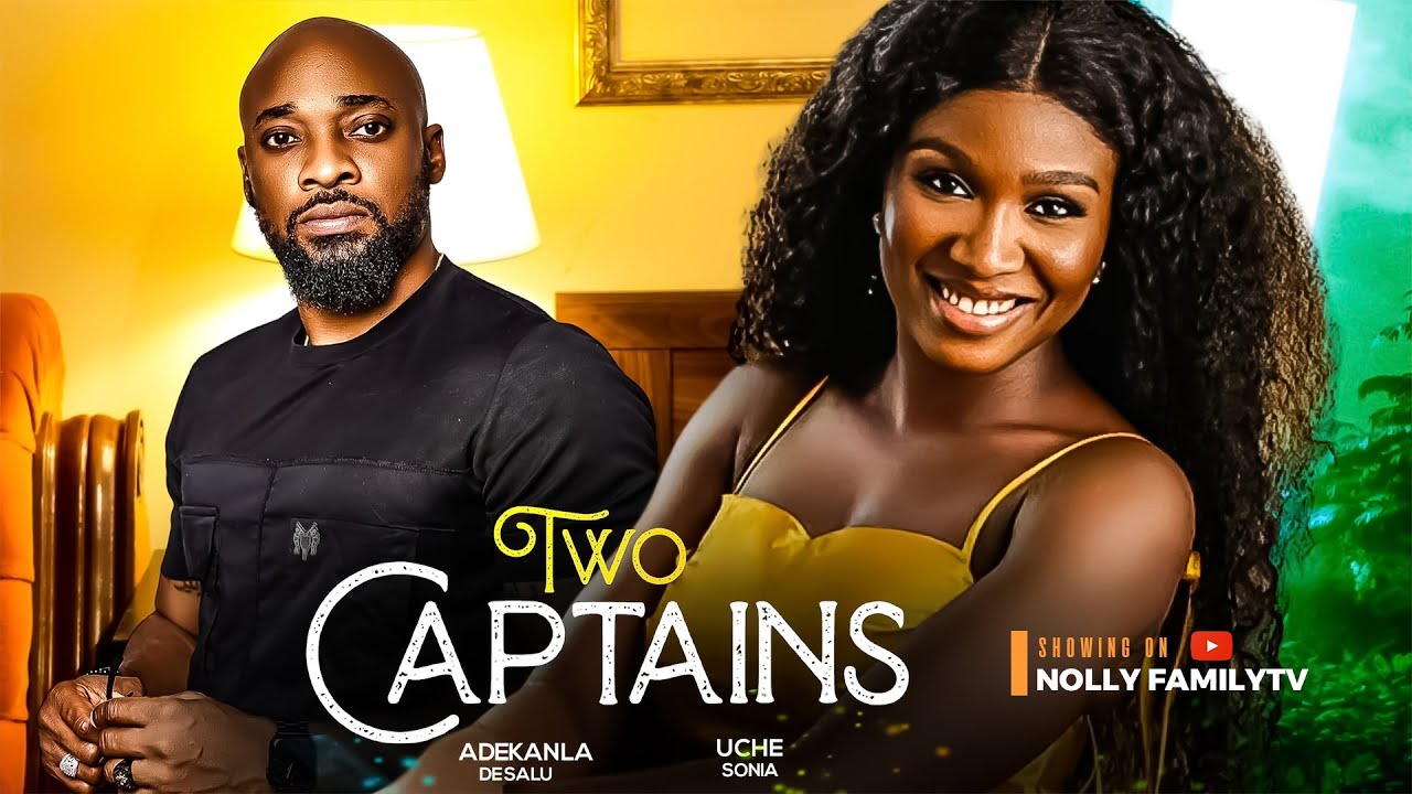 You are currently viewing Two Captains (2023) | Download Nollywood Movie