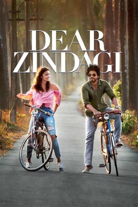 Dear Zindagi (2016) | Download Bollywood Movie